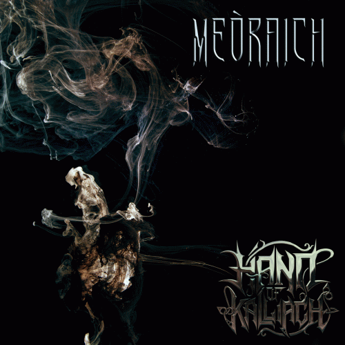 Hand Of Kalliach : Meòraich Hand Of Kalliach : Meòraich